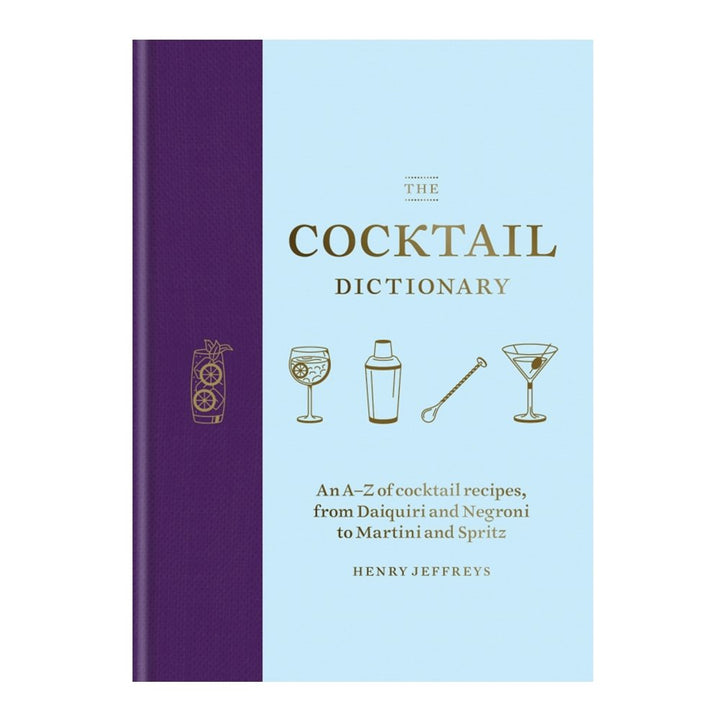 Buy Hardie Grant The Cocktail Dictionary at Secret Bottle